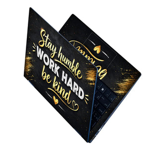 Stay Humble Work Hard Kind Laptop Skin - View 2