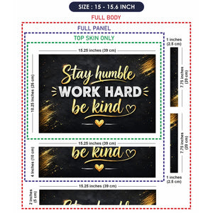 Stay Humble Work Hard Kind Laptop Skin - View 8